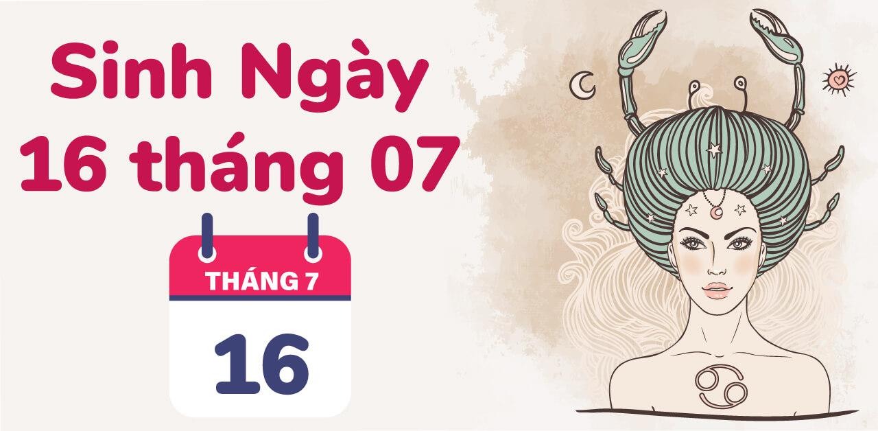 Cung cự giải sinh ngày 16 tháng 7