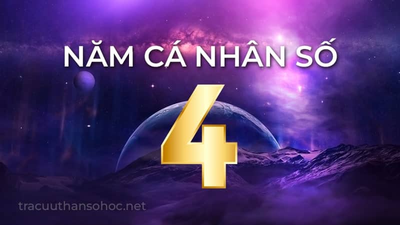 Năm Cá Nhân Số 4 Thần Số Học 2023