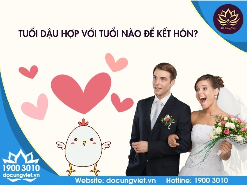 Tuổi Dậu hợp với tuổi nào khi kết hôn?